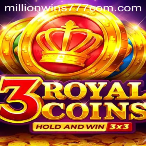 Exploring the Thrills of 3royalcoins: A Guide to MillionWins777