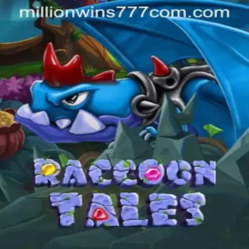 Exploring the Thrilling World of RaccoonTales and MillionWins777