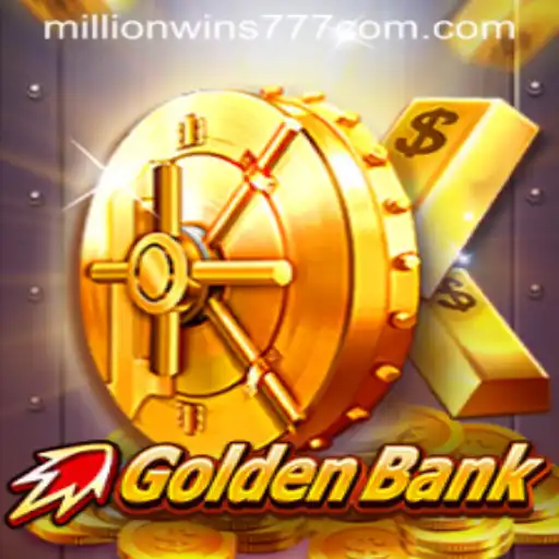 Exploring the Thrills of GoldenBank: The Game Behind MillionWins777