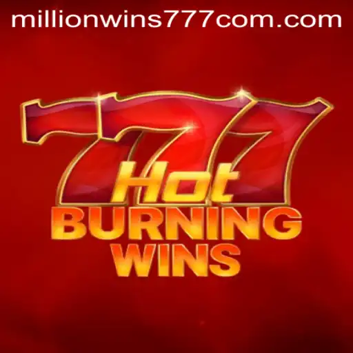 Experience the Thrill of HotBurningWins: MillionWins777