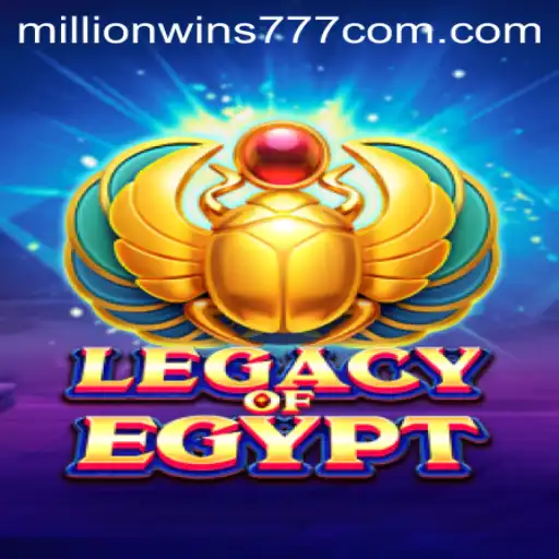 LegacyOfEgypt: Explore the Ancient World and Unlock Potential Million Wins with MillionWins777