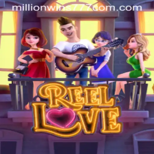 Exploring the Enchanting World of ReelLove with MillionWins777