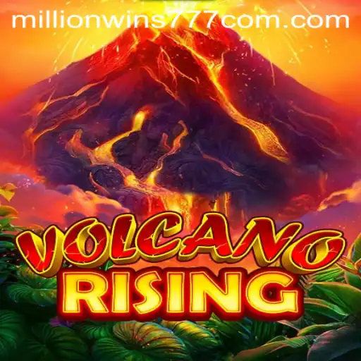 VolcanoRising: The Ultimate Gaming Adventure with MillionWins777