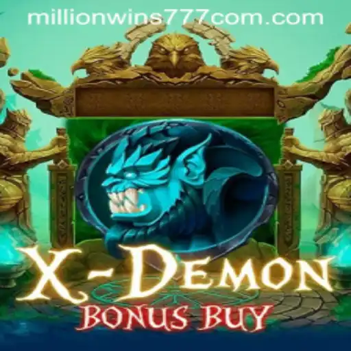 XDemonBonusBuy: The Ultimate Guide to MillionWins777